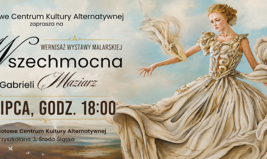 Wernisaż wystawy malarskiej „Wszechmocna” Gabrieli Maziarz